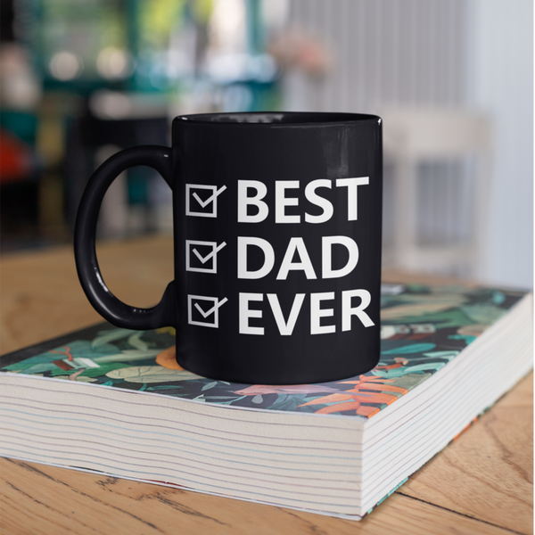 BEST DAD EVER- TAZA