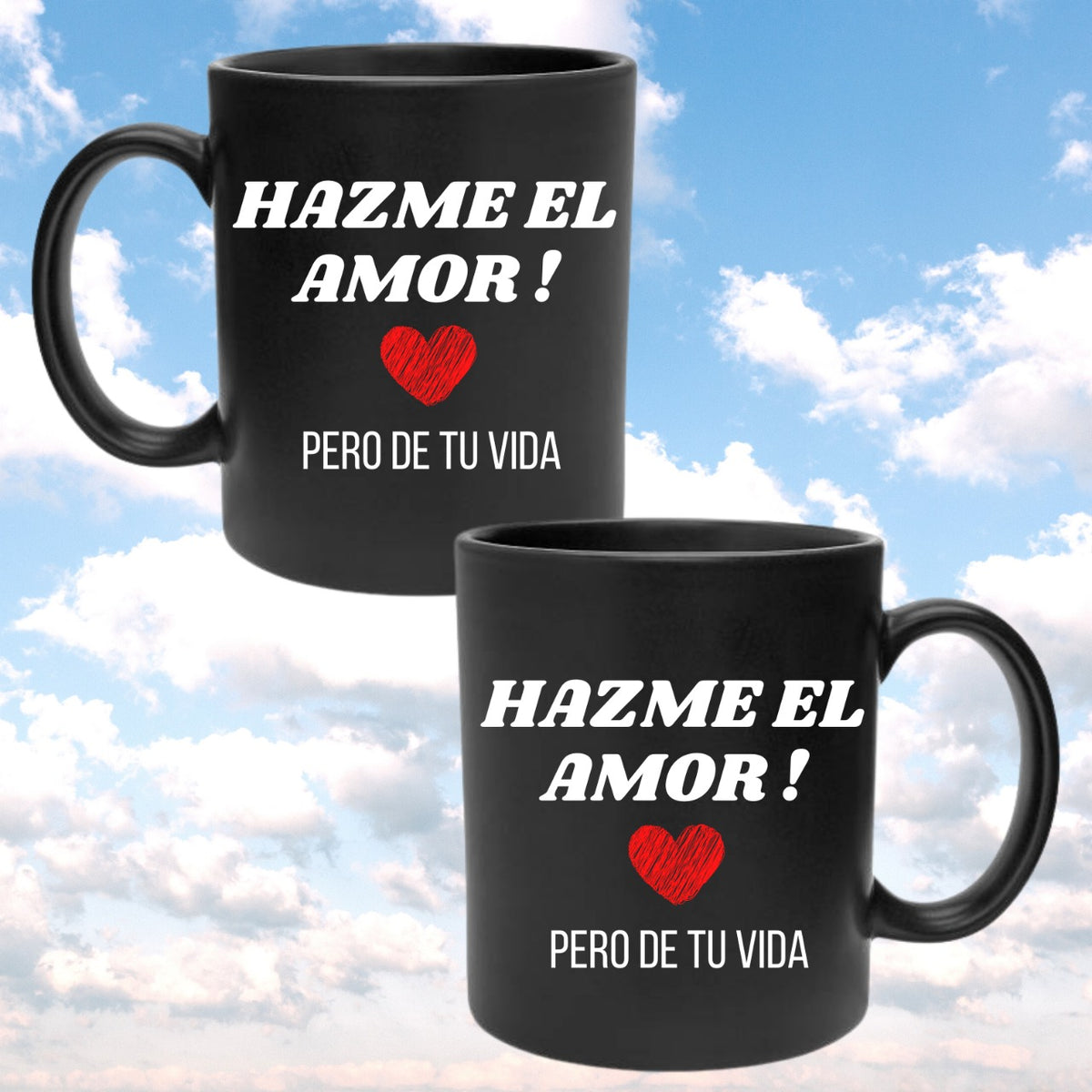 TAZA HAZME EL AMOR